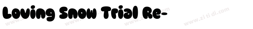 Loving Snow Trial Re字体转换